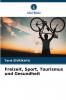 Freizeit Sport Tourismus und Gesundheit
