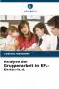 Analyse der Gruppenarbeit im EFL-Unterricht