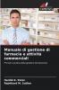 Manuale di gestione di farmacie e attività commerciali