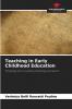 Teaching in Early Childhood Education