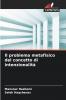 Il problema metafisico del concetto di intenzionalità