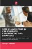 SETE CHAVES PARA O CRESCIMENTO EXPONENCIAL DAS EMPRESAS