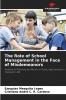 The Role of School Management in the Face of Misdemeanors