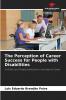 The Perception of Career Success for People with Disabilities