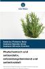 Phytochemisch und antioxidativ entzündungshemmend und antimikrobiell