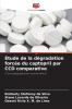 Étude de la dégradation forcée du captopril par CCD comparative