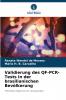 Validierung des QF-PCR-Tests in der brasilianischen Bevölkerung