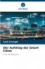 Der Aufstieg der Smart Cities