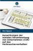 Auswirkungen der sozialen Verantwortung von Unternehmen (CSR) auf das Verbraucherverhalten