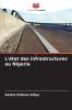 L'état des infrastructures au Nigeria