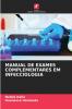 MANUAL DE EXAMES COMPLEMENTARES EM INFECCIOLOGIA