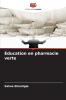 Éducation en pharmacie verte