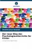 Der neue Weg des Psychologieunterrichts für Kinder