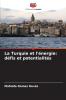 La Turquie et l'énergie