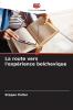 La route vers l'expérience bolchevique