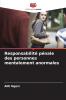 Responsabilité pénale des personnes mentalement anormales