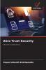 Zero Trust Security