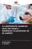 La dentisterie moderne avec les lasers