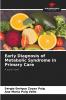 Early Diagnosis of Metabolic Syndrome in Primary Care