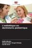 L'esthétique en dentisterie pédiatrique