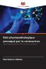État physiopathologique provoqué par le coronavirus