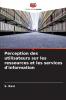 Perception des utilisateurs sur les ressources et les services d'information