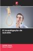 A investigação do suicídio