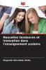 Nouvelles tendances et innovation dans l'enseignement scolaire