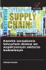 Kwestie zarządzania łańcuchem dostaw we współczesnym sektorze budowlanym