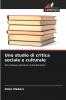 Uno studio di critica sociale e culturale