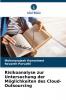 Risikoanalyse zur Untersuchung der Möglichkeiten des Cloud-Outsourcing