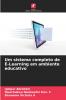 Um sistema completo de E-Learning em ambiente educativo