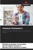 TEENAGE PREGNANCY