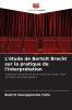 L'étude de Bertolt Brecht sur la pratique de l'interprétation