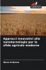 Approcci innovativi alle nanotecnologie per le sfide agricole moderne