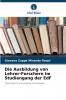 Die Ausbildung von Lehrer-Forschern im Studiengang der EdF