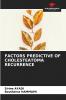 FACTORS PREDICTIVE OF CHOLESTEATOMA RECURRENCE