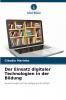 Der Einsatz digitaler Technologien in der Bildung