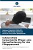 Schmerzfreie humanisierte Pflege