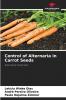 Control of Alternaria in Carrot Seeds
