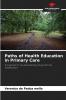 Paths of Health Education in Primary Care
