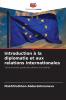 Introduction à la diplomatie et aux relations internationales