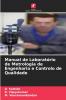 Manual de Laboratório de Metrologia de Engenharia e Controlo de Qualidade