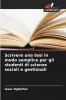 Scrivere una tesi in modo semplice per gli studenti di scienze sociali e gestionali