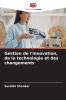 Gestion de l'innovation de la technologie et des changements