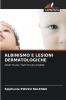 ALBINISMO E LESIONI DERMATOLOGICHE