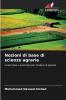 Nozioni di base di scienze agrarie