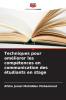 Techniques pour améliorer les compétences en communication des étudiants en stage