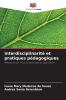 Interdisciplinarité et pratiques pédagogiques