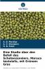Eine Studie über den Befall des Schotenzünslers Maruca testulalis mit Grünem Gras
